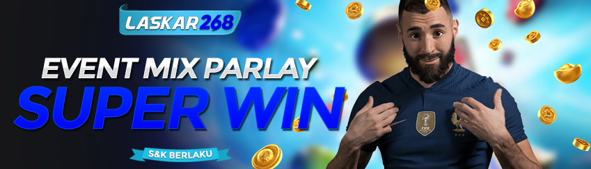 EVENT MIX PARLAY WIN SUPER JP